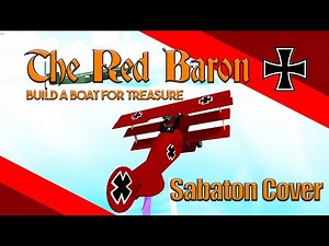 ✠ THE RED BARON ✠ MUSIC VIDEO 【Sabaton】 ROBLOX Build A Boat For Treasure