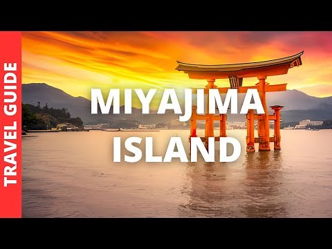 Miyajima Island Japan Travel Guide: 11 BEST Things To Do On Miyajima Island (Itsukushima)