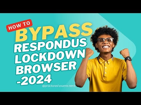 How to Bypass and Cheat Respondus Lockdown Browser 2025