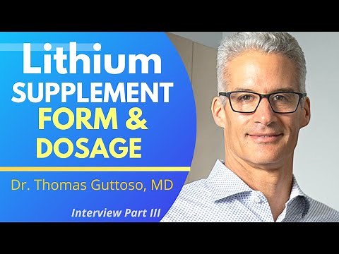 Lithium Supplements: Types & Dosage | Dr Thomas Guttuso Ep 3