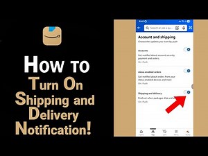 How to Turn On Shipping and Delivery Notification on Amazon [NEW]