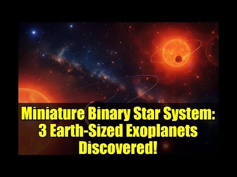 Miniature Binary Star System: 3 Earth-Sized Exoplanets Discovered!