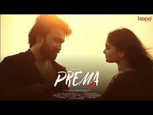 Prema - Official Music Video (Telugu) | Peddapalli Rohith | Junaid Kumar & Aishwarya Daruri | Loopd