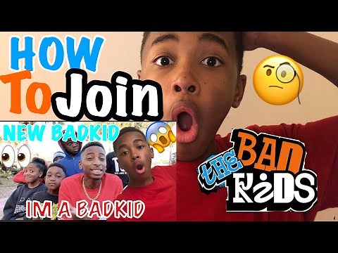 HOW TO JOIN THE BADKIDS STEP BY STEP/ FUNNYMIKE IS ACCEPTING NEW BADKIDS