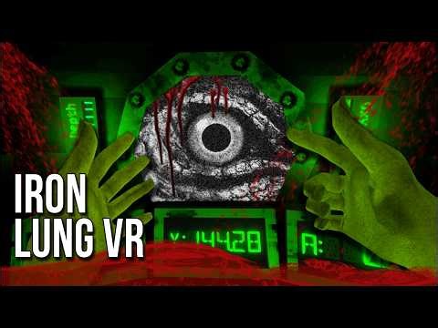 Iron Lung VR | Exploring The Famous Blood Ocean In A Very Cramped Submarine