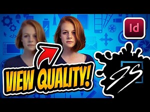 View High-Quality Images in Adobe InDesign (Fix Blurry & Pixelated Previews!)