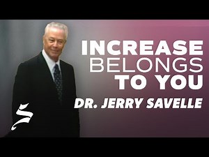 Increase Belongs to You - Dr. Jerry Savelle