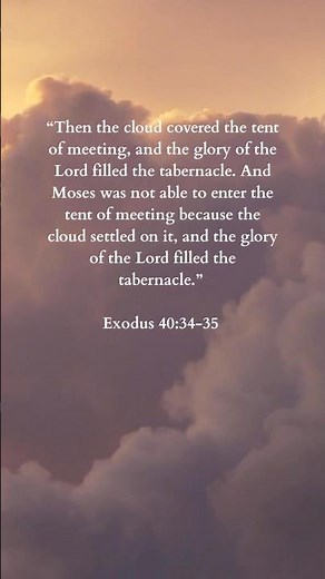 When God’s Glory Filled the Tabernacle | Exodus 40:34–35