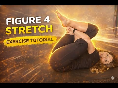 How to Do Figure 4 Stretch
