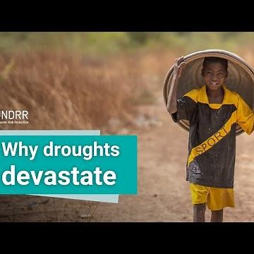 The hidden impacts of drought you need to know | GAR 2021 | UNDRR