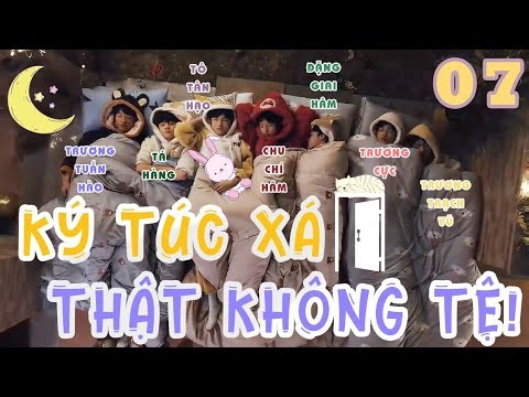 [VIETSUB][TF GIA TỘC]《Ký Túc Xá, Không Tệ Đâu!》 EP 07 - ĐÊM KINH HOÀNG
