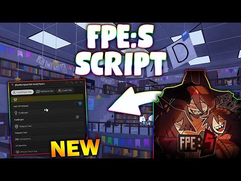*NEW* FPE:S Script (PASTEBIN 2025) (VIP CLIENT , FULLBRIGHT , INF STAMINA , ESP )