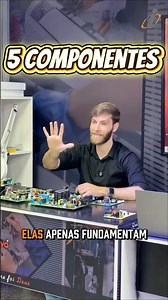 Quais são os 5 componentes que fazem todo o universo da eletrônica? #componentes #eletronicageral