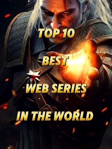 Top 10 Best Web Series to Watch Worldwide