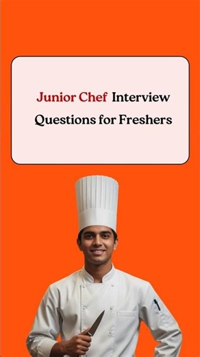 5 Junior Chef Interview Questions #chefinterview #juniorchef