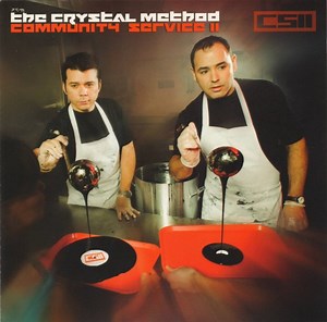 The Crystal Method - Community Service II