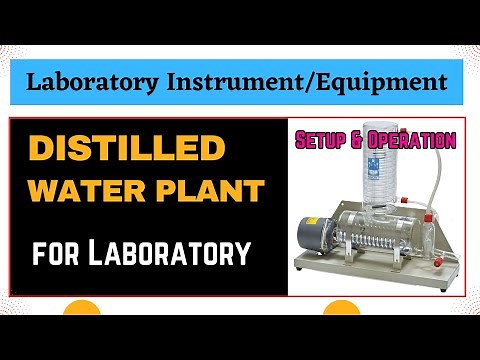 Distilled Water Plant | Water Distillation Unit | Laboratory Equipment | Setup and Operation