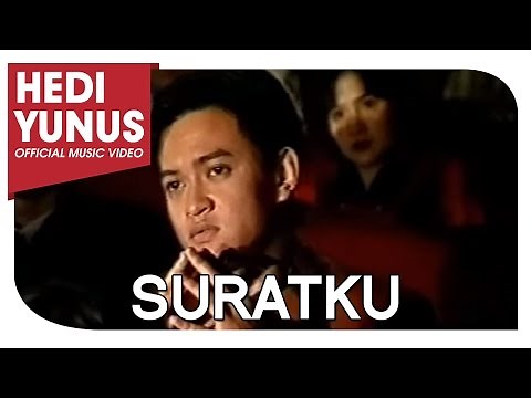 HEDI YUNUS - SURATKU (Official Music Video)
