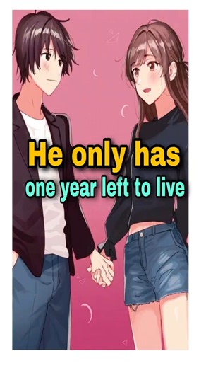 He has one year left to live