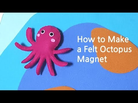 How to Make a Felt Octopus Magnet🐙🧲✨