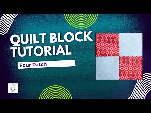 How to Make a 4 Patch Block for Beginners