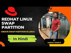 💁‍♀️Linux |Linux Swap Partition(लिनक्स स्वैप पार्टीशन)| Create Swap Partition | 👉By Sanjay Dahiya