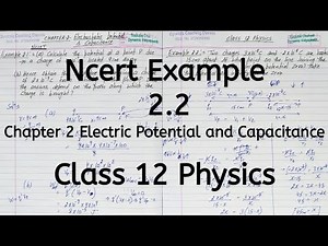 Ncert Example 2.2 | Chapter 2 | Electric Potential and Capacitance | Class 12 Physics