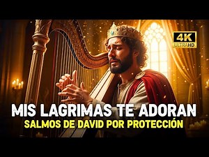 Estos Salmos Te Harán Llorar - Protégeme Señor- Salmos de David #salmosdedavid #musicahebrea