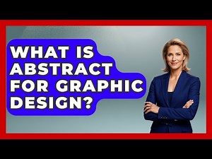 What Is Abstract For Graphic Design? - Graphic Design Nerd