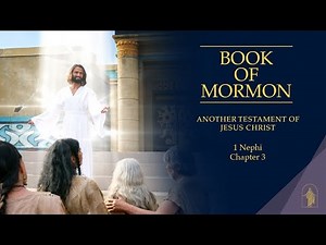 1 Nephi 3 | Book of Mormon Audio