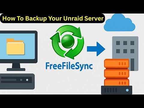 Complete Guide to Remote Backups for Unraid & PCs Using FreeFileSync (Step-by-Step)