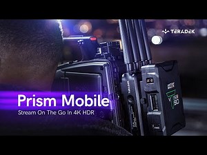 Prism Mobile | New 4K HDR Bonded Cellular Encoder