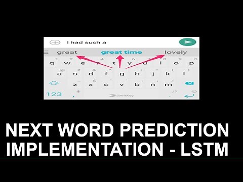 Next word Prediction | Language Modelling| RNN | LSTM | Python | TensorFlow | Keras |Text Generation