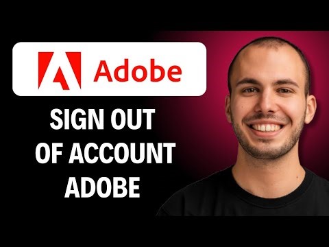 How to Sign Out of Adobe Account [2026 Full Guide]