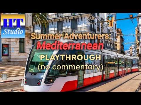 Summer Adventures: Mediterranean - Playthrough (No Commentary)