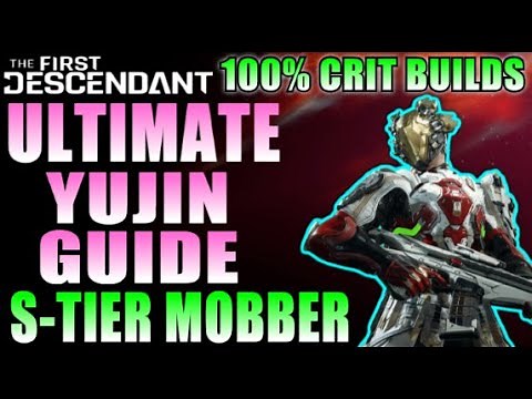 Ultimate Yujin Guide (Full BreakDown) 100% Crit Build | Season 3.2 | The First Descendant