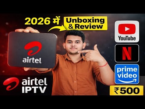 Airtel AirFiber New IPTV SET TOP BOX Unboxing & Review | Is it Better Than Jio STB 2026 में