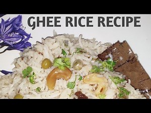 SIMPLE GHEE RICE RECIPE | EASY GHEE RICE RECIPE | GHEE RICE RECIPE | COOK EASILY CHANNEL | 😋