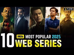 IMDb Reveals the Top 10 Most Popular Indian Series of 2025 😱 | Must Watch Series 2025