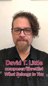 Calling all fans of David T Little, AWS, Garth Greenwell (@ggreenwell), Karim Sulayman (@thekarimsulayman), Mark Morris, opera, contemporary music, messy relationships, and desire! In this video, David T. Little (@davidtlittle) talks about the inspiration behind "What Belongs to You," how he found personal connections in Garth’s writing, and the unique challenges and rewards of adapting the novel into an opera. He even touches on the fascinating range of musical inspirations for this piece. Take