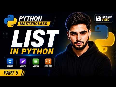 Python Lists Explained | Python Masterclass Part 5 | Hindi