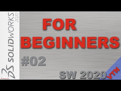 SolidWorks 2020 ( FOR ABSOLUTE BEGINNERS ) 02 Sketch