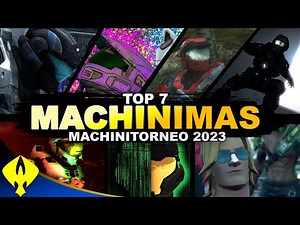 7 MOVIES MADE WITH VIDEO GAMES - TOP 7 MACHINIMAS OF THE 2023 MACHINITORNEO