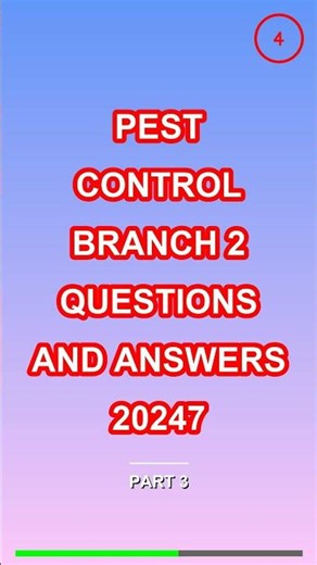PEST CONTROL BRANCH 2 QUESTIONS AND ANSWERS 20247