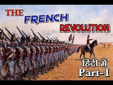 Chapter 1: French Revolution Part 1 History in Hindi| Class 9