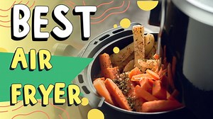 Best Air Fryer In 2022: Top 5 Best Air Fryer On Amazon!