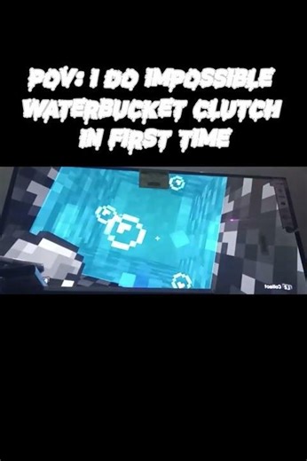 POV: I do impossible water bucket clutch in Minecraft in first time