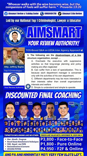 DISADVANTAGES OF A LINE STRUCTURE ORGANIZATION 🤵‍♂️ Iba ang AIMSMART, buddy. Napaka SOLID ng mga lecturers nila. Hindi ka lalabas ng apat na sulok ng kanilang review center na hindi ka natututo. Pati experiences ng mga lecturers mababaon mo paglabas para maging guide mo sa laban." - Kai Join our 𝗦𝗨𝗣𝗘𝗥 𝗗𝗜𝗦𝗖𝗢𝗨𝗡𝗧𝗘𝗗 𝗙𝗜𝗡𝗔𝗟 𝗖𝗢𝗔𝗖𝗛𝗜𝗡𝗚 with the following power inclusions: • One - Month - Program; • BEST (Board Exam Simulation & Testing);✍️ • TOS - Based - 600 TIPS;🤫 • Crysta