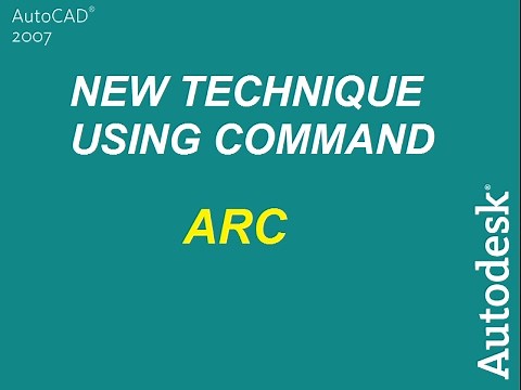 AutoCAD 2007 TUTORIALS -5- Arc