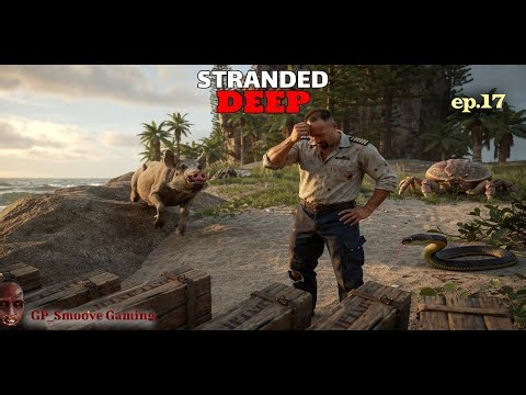 Stranded Deep ep.17 (New Island,.. Should I go back?)